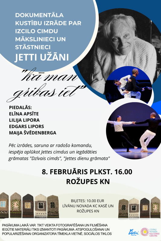 Dokumentāla kustību eseja “KĀ MAN GRIBAS IET...” 