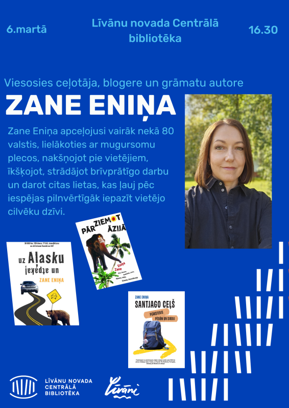 Tikšanās ar ceļotāju, blogeri un grāmatu autori Zani Eniņu