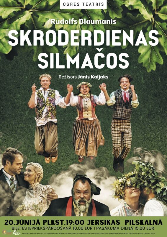 “Skroderdienas Silmačos” Jāņa Kaijaka režijā 