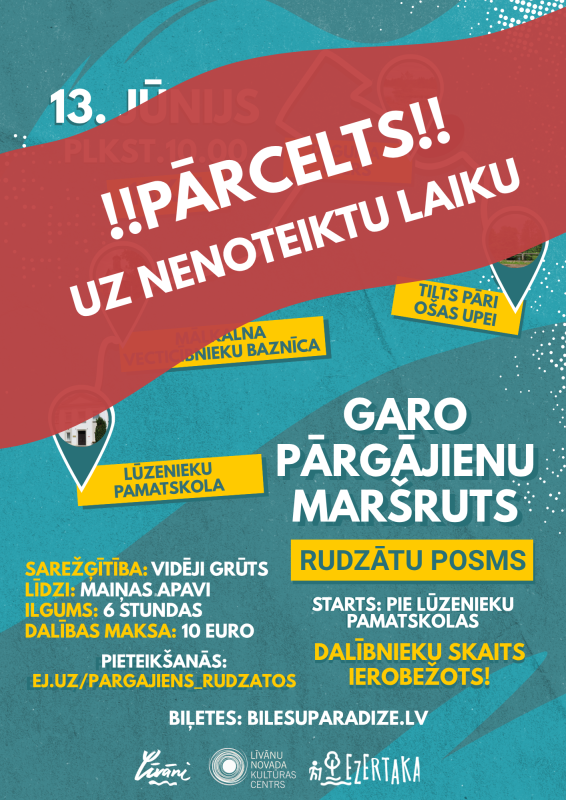 !!Pārcelts!! Garo pārgājienu maršruts: Rudzātu posms
