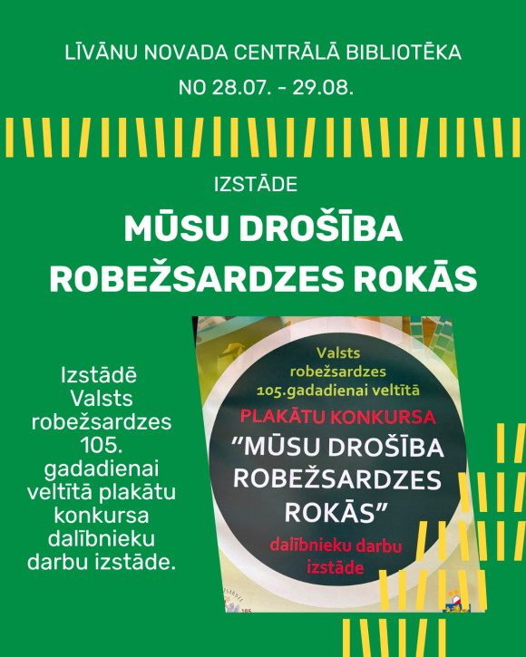 Izstāde “Mūsu drošība robežsardzes rokās”